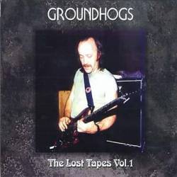 Groundhogs : The Lost Tapes Vol. 1